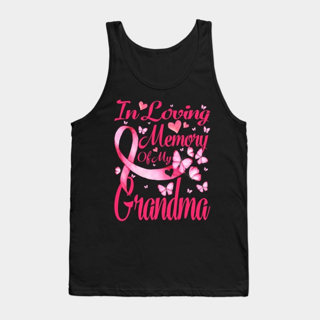 In Loving Memory Of My Grandma Breast Cancer Awareness Tank Top by CarolIrvine